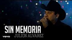 Sin Memoria - Julion Alvarez ( LETRA ) 2019 ESTRENO " NUEVO DISCO "
