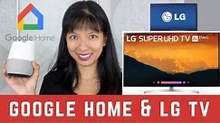 How to Setup Your Google Home with LG 4K Ultra HD Smart LED ThinQ TV