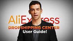 How To Use Aliexpress Dropshipping Center For Dropshipping