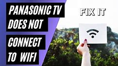 How To Connect Panasonic TV to WiFi