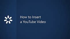 How to Insert a YouTube Video