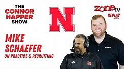 Mike Schaefer on Husker Recruiting / The Connor Happer Show / 4-15-2024
