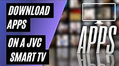 How To Get Apps on a JVC TV