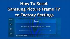 How To Reset Samsung Picture Frame TV to Factory Settings