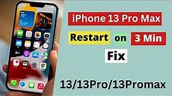 Fix iPhone 13/13Pro/13Pro Max keeps restarting after 2-3 minutes fixed.