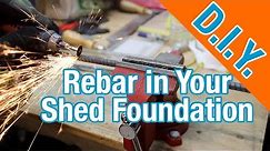 All about Rebar in Your Concrete Slab: How To Build A Shed ep 2