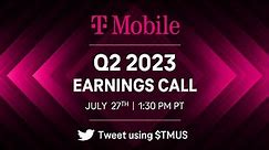 T-Mobile Q2 2023 Earnings Call Livestream