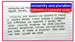 Inclusivity and pluralism are the hallmarks of a peaceful society