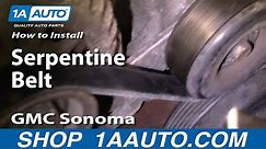 How to Replace Serpentine Belt 99-04 GMC Sonoma