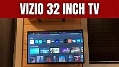 Vizio 32 Inch TV - Review