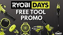 RYOBI Days FREE Tool Promotion Has Arrived!