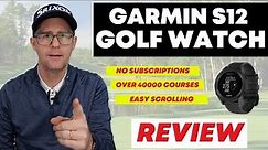 Garmin S12 Golf watch Review