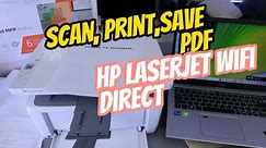 How To Scan A Document In HP LASERJET Printer Connected Using WIFI Direct