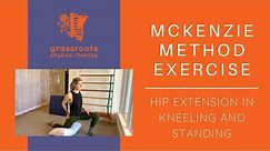 McKenzie Method Exercise - Hip Extension in Kneeling and Standing