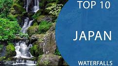 Top 10 Best Waterfalls to Visit in Japan | English