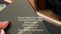 Honor Magic6 Pro Dual SIM 512GB ROM 12GB RAM (GSM | CDMA) Factory Unlocked 5G Smartphone (Epi Green) - International Version (365-Day Front & Back Crack Replacement & 1 Year Extended international Warranty) Free Gift: Honor Watch 4; Intact Sealed@140,000/-Call 01787145659 @top fans Ornz Wholesale & Retail -Live #honor | Ornz Wholesale & Retail -Live