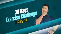 30 Days Exercise Challenge Day 11 | FitwithATP