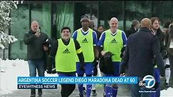 Diego Maradona, Argentina soccer legend and World Cup winner, dies at 60 | ABC7