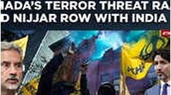'Terror Threat', Canada's Fresh Rant After India's 'Exit' Ultimatum Over Trudeau-Led Nijjar Row