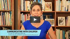 Small Talk is Big Talk: Communicating with your Children by Betsy Brown Braun, Child Development and Behavior Specialist