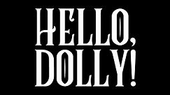 Hello Dolly 2023