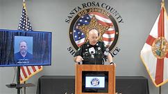 -News Conference-... - Santa Rosa County Sheriff's Office FL