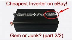 I bought the Cheapest Inverter on eBay part 2/2