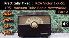 RCA Victor 1-X-51 Vacuum Tube Radio Repair 1951 - This was - Supposed - to be Easy! - Part 2 [4K]