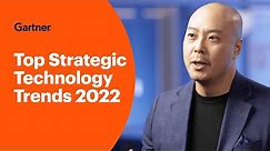 Gartner Top Strategic Technology Trends for 2022