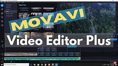 Movavi Video Editor Plus 2020 - easy 4K Video editor software