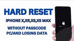 Hard Reset iPhone X, XR, XS, XS Max Without Passcode Computer And Losing data