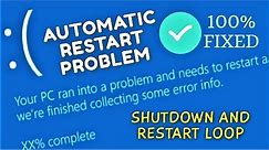 Auto Restart Problem Windows 10 - How to fix Automatic Shutdown and Reboot Loop
