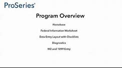 ProSeries Basic Tax Software Evaluation Video: Program Overview