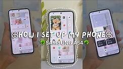 How i setup my phone✿ | Samsung A54 5G◡̈ ༘ *