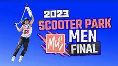 MENS PARK PRO SCOOTER World Championship 2023 FINAL RUNS + Best Trick