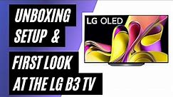 Unboxing and Setting Up the LG B3 OLED: A First Look at Your New Home Theater Experience