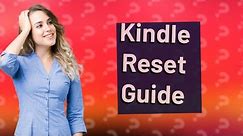 How to reset Kindle?