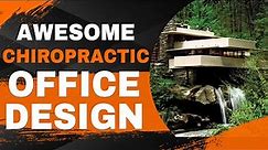 Awesome Chiropractic Office Design | Dr. Tory Robson