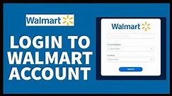 How to Login to Walmart Account? Sign into Walmart Account (Tutorial 2023)