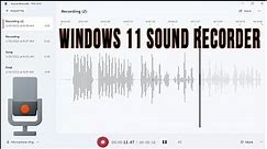 The New Updated Windows 11 Sound Recorder App