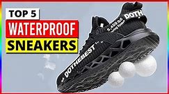 Best Waterproof Sneakers in 2024