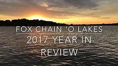 Fox Chain O Lakes 2017 Year in Review f