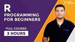 R Programming For Beginners-Full Course | Learn R in 3 Hours| R Language Tutorial | Great Learning