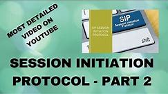 Lecture-2|SIP|Part-2|Session Initiation Protocol|Most Detailed video on SIP|SIP Methods|SIP Messages
