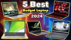 TOP 5 Best Budget Laptop of 2024