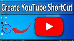 How To Create/Add YouTube ShortCut On Desktop