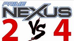 PRIME NEXUS 2 VS NEXUS 4 - Which one is better? - | HAXEN HUNT |