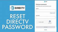 Directv Account Recovery: How to Reset Forgotten Directv Account Password 2021?