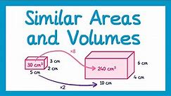 Similar Areas and Volumes - GCSE Higher Maths