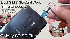 Samsung S9 & S9 Plus || How To Use Both 2 SIM With SD CARD with Hybrid SIM Slot Adapter in S9&S9+